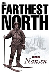 Farthest North (Paperback)