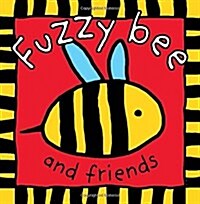 Fuzzy Bee and Friends (Paperback)