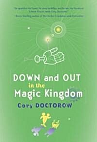 Down and Out in the Magic Kingdom (Paperback, Revised)