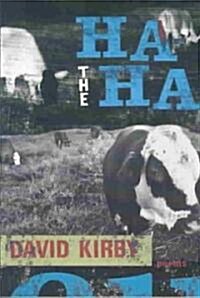 The Ha-Ha: Poems (Paperback)