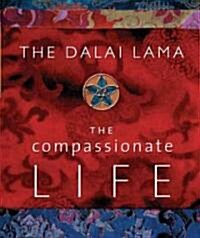 The Compassionate Life (Paperback)