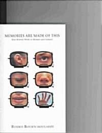 Memories Are Made of This: How Memory Works in Humans and Animals (Paperback)
