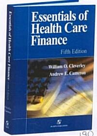 Essentials of Health Care Finance (Hardcover, 5th, Subsequent)