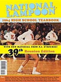 National Lampoons 1964 High School Yearbook (Hardcover, 39th)
