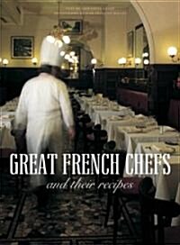 Great French Chefs and Their Recipes (Hardcover)