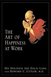 [중고] The Art of Happiness at Work (Hardcover)