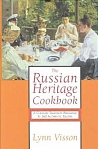 The Russian Heritage Cookbook (Hardcover, Subsequent)