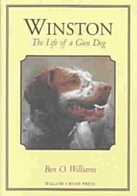 Winston: The Life of a Gun Dog (Hardcover)