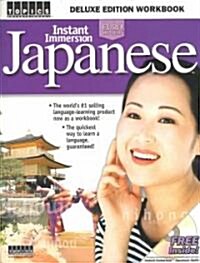 Instant Immersion Japanese (Paperback, Compact Disc, Workbook)