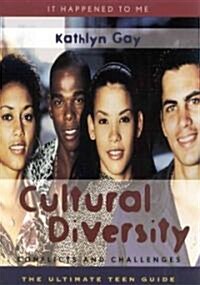 Cultural Diversity: Conflicts and Challenges (Paperback)