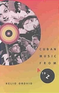 Cuban Music from A to Z (Paperback)