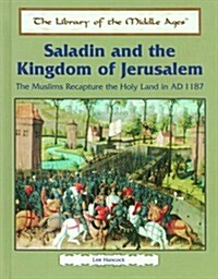 Saladin and the Kingdom of Jerusalem (Library, 1st)