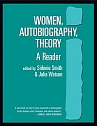 Women, Autobiography, Theory: A Reader (Paperback)