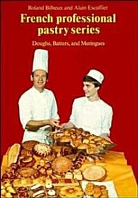Professional French Pastry Series (Hardcover)