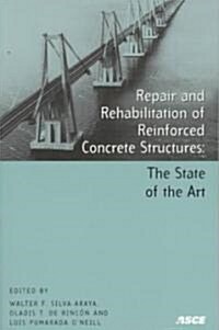 Repair and Rehabilitation of Reinforced Concrete Structures (Paperback)