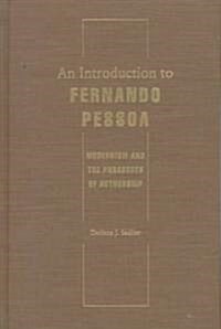An Introduction to Fernando Pessoa (Hardcover)