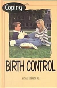 Coping with Birth Control (Library Binding, Rev)