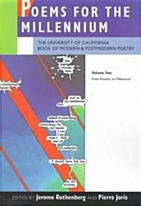 Poems for the Millennium, Volume Two: The University of California Book of Modern and Postmodern Poetry, from Postwar to Millennium (Paperback)