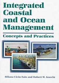 Integrated Coastal and Ocean Management: Concepts and Practices (Paperback)