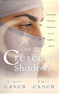 Out of the Crescent Shadows (Paperback)