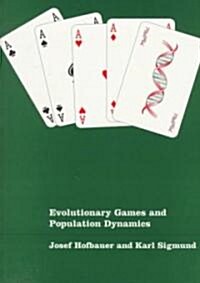 Evolutionary Games and Population Dynamics (Paperback)