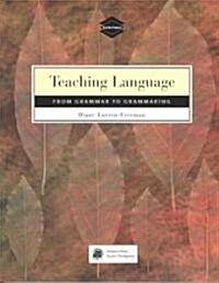 [중고] Teaching Language: From Grammar to Grammaring (Paperback)