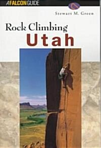 Rock Climbing Utah (Paperback)