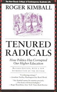 Tenured Radicals (Paperback, Revised)
