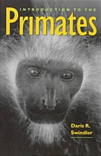 Introduction to the Primates (Paperback)