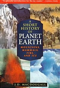 A Short History of Planet Earth (Paperback, Reprint)