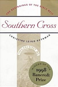 Southern Cross: The Beginnings of the Bible Belt (Paperback)