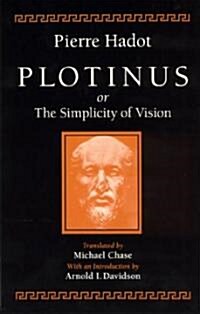 Plotinus or the Simplicity of Vision (Paperback, 2)