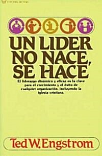 Un L?er No Nace, Se Hace (Paperback)