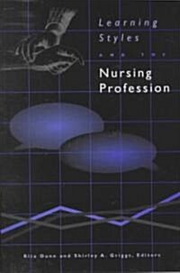 Learning Styles and the Nursing Profession (Paperback)