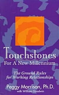 Touchstones for a New Millennium (Paperback)