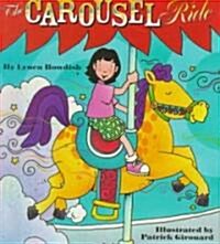 The Carousel Ride (Library)