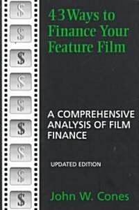 [중고] 43 Ways to Finance Your Feature Film (Paperback, Updated, Subsequent)