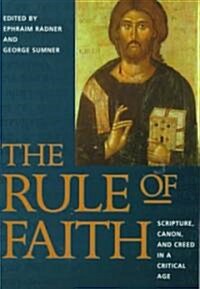 Rule of Faith (Paperback)