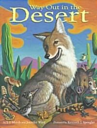 [중고] Way Out in the Desert (Hardcover)