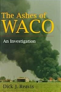 The Ashes of Waco (Paperback)
