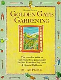 Golden Gate Gardening (Paperback, Revised)