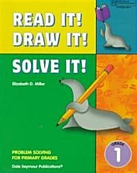Read It! Draw It! Solve It! Teacher Resource Manual Grade 1 33800 (Paperback, Grade 1)