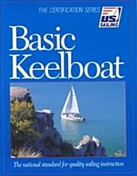 Basic Keelboat (Paperback)