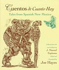 Cuentos de Cuanto Hay: Tales from Spanish New Mexico (Paperback)