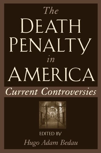 The Death Penalty in America: Current Controversies (Paperback, Revised)
