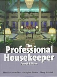 The Professional Housekeeper (Hardcover, 4, Revised)