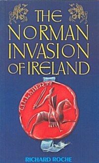 The Norman Invasion of Ireland (Paperback, Revised)