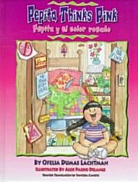 Pepita y el Color Rosado / Pepita Thinks Pink (Hardcover)