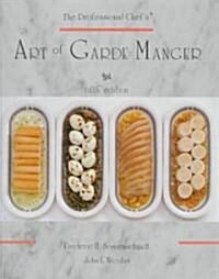 The Professional Chefs Art of Garde Manger (Hardcover, 5th)