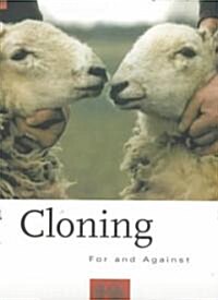 Cloning: For and Against (Paperback)
